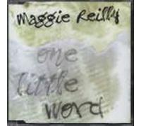 Maggie Reilly - One little word