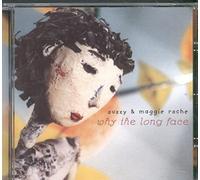 Maggie Roche & Suzy - Why The Long Face?