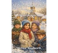 Maggie’s Snowflake Wish (The Blessed Gifts Series)
