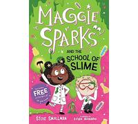 Maggie Sparks and the School of Slime: 4