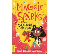 MAGGIE SPARKS Y EL DRAGÓN DE LA VERDAD: 3
