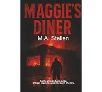 Maggie's Diner: Some ghosts burn once. Others learn to walk through the fire (Casey Halloway)