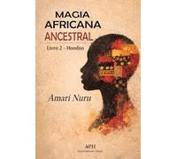 Magia Africana Ancestral: Livro 2 - Hoodoo