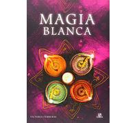 Magia Blanca: 4 (Círculo Mágico)