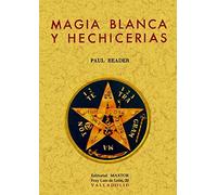 Magia Blanca y Hechicerías
