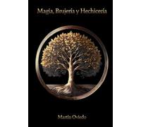 Magia, Brujería y Hechicería