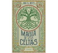 Magia de los celtas (ENIGMAS Y CONSPIRACIONES)