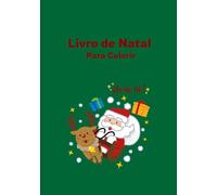 Magia de Natal: Livro de colorir para Crianças e Adultos: Desenhos natalinos simples