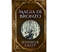 Magia di Bronzo (Il giuramento del mago)