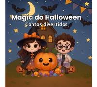 Magia do Halloween: Contos divertidos
