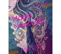 Magia Nascosta: Libro da Colorare Mistico con Tarocchi, Lune e Cristalli