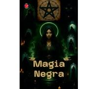 Magia Negra (OS Livros Do Círculo Secreto)