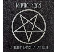 Magia Nera - L'Ultima Danza di Ophelia [Vinilo]
