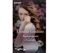 Magia peligrosa; A contraluz: 166 (TIFFANY)