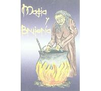 MAGIA Y BRUJERIA (SIN COLECCION)