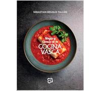 MAGIA Y CIENCIA DE LA COCINA VASCA