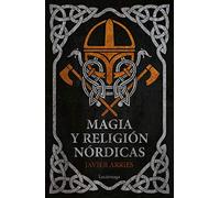 Magia y religión nórdicas (ENIGMAS Y CONSPIRACIONES)