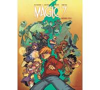 Magic 7 ? L'intégrale - Tome 1 - Magic 7 intégrale du cycle 1 (Magic 7 L'intégrale, 1)
