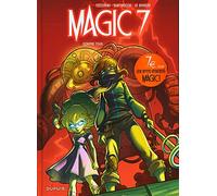 Magic 7 - Tome 2 - Contre tous