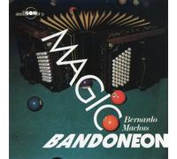 Magic Bandoneon: a Média Luz, Milonga Del Bandoneon, Las Tangueras, Milalonga Para Antonia, Sombra Blanca, Tango Para Dos, Contrapeso, Los Flores Del Jardin