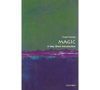 Magic: A Very Short Introduction (Very Short Introductions)