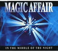 Magic Affair - In The Middle Of The Night