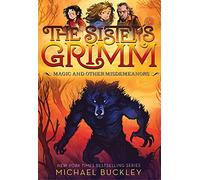 Magic and Other Misdemeanors: 10th Anniversary Edition: 5 (The Sisters Grimm, 5)