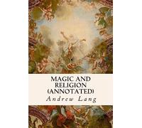Magic and Religion (annotated)