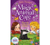 Magic Animal Cafe: Harish the Heroic Badger: 5