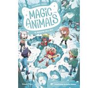 Magic Animals 4. El monstre dels gels (Primers lectors)