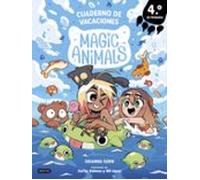 Magic Animals. Cuaderno De Vacaciones. 4º De Primaria