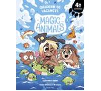 Magic Animals. Quadern De Vacances. 4t De Primària