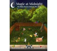 Magic at Midnight: The Hidden Secrets of Animals After Dark