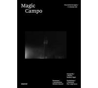 Magic Campo. Una storia da sogno. Ediz. italiana e inglese