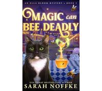 Magic Can Bee Deadly: A Paranormal Cozy Mystery