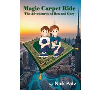 Magic Carpet Ride: The Adventures of Ben and Gary