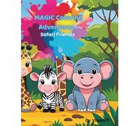Magic Coloring Adventures: Safari Friends
