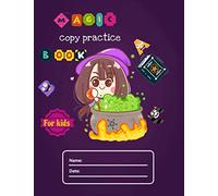 Magic copy practice book for kids: Cute Letter Tracing Notebook for Toddlers 2-4 Years Old ,dyslexia tools with calligraphy kits for kids ,scholastic ... kids and calligraphy pens for beginners kit.