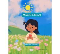 Magic Cream: Heal yourself
