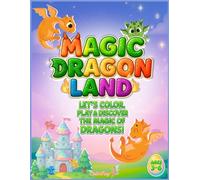 Magic Dragon Land: Coloring pages, Maze, Tracing, Counting & More - Activity Book for Kids Ages 3-6 (ColorFay Activity Books for Kids Ages 3-6)
