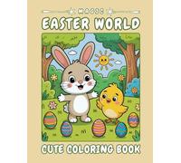Magic Easter World - A Joyful Easter Coloring Journey: 40 easy-to-color pages with bunnies, chicks, colorful eggs, flowers, baskets and cheerful ... kids ages 4-8 #016 (Magic Kids Letter Series)