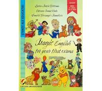 Magic English for your first exams - Laura-Maria Berteanu, Carmen-Ioana Radu, Daniela Turcsanyi-Manolescu