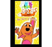 Magic Foxies: Chapter 2 The Birth of Button (Series 1: Magic Foxies)
