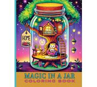 Magic in a Jar: Cute Kawaii Forest Coloring Book of Forest Creatures & Cozy Scenes. Perfect Gift For Teens, Seniors & Adults . Large Print