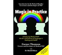 Magic in Practice Second Edition: Introducing Medical NLP