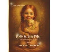 Magic in Your Palm: The Night I Met My Mi