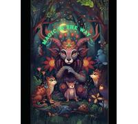 MAGIC IS THE WAY: Un viaggio da colorare tra magia e natura