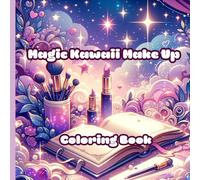 Magic Kawaii MakeUp: Coloring Book