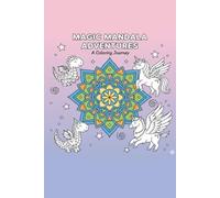 Magic mandala adventures: A coloring journey