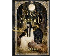 Magic Melody (Bonds of Fate)